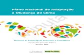 Plano Nacional de Adaptação VolumeII à Mudança do Clima · 2016. 5. 12. · A mudança do clima no Brasil representa aumento do risco agroclimático, resultante da redução da