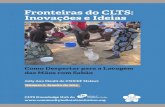 Fronteiras do CLTS: Inovações e Ideias...Como Despertar para a Lavagem das Mãos com Sabão Jolly Ann Maulit do UNICEF Malawi Número 2, Janeiro de 2014 Fronteiras do CLTS: Inovações