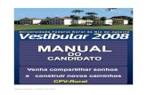 Manual do Candidato – Vestibular 2008 /UFRRJdownload.uol.com.br/vestibular/listas/ufrrj_edital_2008.pdfAs inscrições para solicitação da taxa reduzida, de 30,00 (trinta reais),