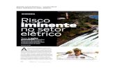 Revista Istoé Dinheiro - 13/02/2019 Risco iminente no setor elétrico · 2020. 8. 7. · Revista Istoé Dinheiro - 13/02/2019 Risco iminente no setor elétrico . ECONOMIA Risco iminente