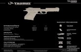 Taurus Armas - TH380 · 2019. 4. 12. · TAURUS ARMAS S.A. Av. São Borja, 2181 - Prédio A - Distrito Industrial Fone: (51) 3021.3000 - CEP: 93.035-411 São Leopoldo - RS - Brasil