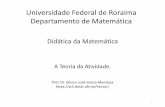 Universidade Federal de Roraima Departamento de Matemática · 2020. 9. 17. · 1 Universidade Federal de Roraima Departamento de Matemática Prof. Dr. Héctor José García Mendoza