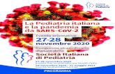 La Pediatria italiana e la pandemia SARS-C V- · 2020. 11. 26. · La Pediatria italiana e la pandemia da SARS-C oV-2 Evento telematico Congresso straordinario digitale 3 Messaggio