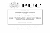 PUC · 2018. 1. 31. · PUC ISSN 0103-9741 Monografias em Ciência da Computação n° 12/08 EnViron: An Integrated VR Tool for Engineering Projects Ismael H. F. dos Santos, Alberto