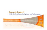 Bases de Dados II - UBIdi.ubi.pt/~agomes/bd2/teoricas/06-applications.pdfde programação imperativa (e.g. C ou Pascal), embora a biblioteca STL da linguagem C++ já o permita. –