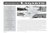 LagartoLagarto também foi sede de um dos três distritos militares de Sergipe, em 1658. A elevação de freguesia à categoria de vila aconteceu em 1698, dois anos depois da criação