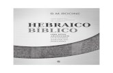 Hebraico Biblico.indd 1 24/01/2019 15:26:19 · 2020. 12. 15. · Hebraico bíblico / B. M. Rocine; tradução Markus Hediger. – São Paulo : Cultura Cristã, 2019. 608 p. Título