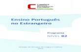 Ensino Português no Estrangeiro...Programa de Português (professores) – Nível B2 – Ensino Português no Estrangeiro Camões, Instituto da Cooperação e da Língua, IP Direção