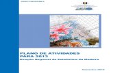 CAPA PROJETO PLANO ACTIVIDADES 2012 2T...Plano de Atividades (2010 e anos seguintes) e respetivo Relatório de Execução para o Sistema Estatístico Nacional – e no Decreto-Lei
