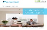 Unidades Multi-Split - Ecoplug · 2019. 12. 12. · A Daikin estende a sua gama de produtos a R-32, o fluído frigorigéneo do futuro! A Daikin foi a primeira empresa do mundo a lançar