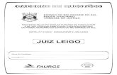 JUIZ LEIGO Pág. 1 - FAURGSconcursosanteriores.portalfaurgs.com.br/faurgsconcursos... · 2016. 10. 13. · FAURGS – Tribunal de Justiça RS – Edital 01-2012 – JUIZADOS ESPECIAIS