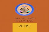 RELATÓRIO E CONTAS · 2016. 3. 4. · RELATRIO E CONTAS 2015 ORDEM DOS CONTABILISTAS CERTIFICADOS RC2015 n 5 I. INTRODUÇÃO O presente relatório e contas, nos termos definidos