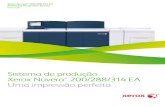 Sistema de produção Xerox Nuvera 200/288/314 EA · 2014. 10. 13. · 2 Mais elementos necessários para o ajudar a aumentar os seus negócios Com o Xerox Nuvera® 200/288/314 EA