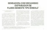 SEMEADORA COM MECANISMO DISTRIBUIDOR DE FLUIDO·SEMENTE TIPO …ainfo.cnptia.embrapa.br/digital/bitstream/item/65806/1/... · 2015. 9. 16. · O movimento se dá por meio de uma corrente