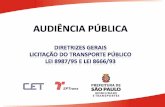 ROTEIRO DA AUDIÊNCIA PÚBLICA - São Paulo · 2017. 6. 1. · POSSIBILIDADES •Manutenção do pavimento dos corredores •Manutenção da rede aérea dos trólebus •Prazo contratual