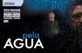 GRANDE PRÉMIO - Teatro Aberto · 2020. 7. 24. · PROGRAMA EDUCATIVO TEATRO ABERTO6 LEITURAS PELA GUA A primeira leitura de Pela água – o premiado texto de Tiago Correia – foi