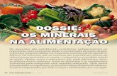 DOSSIÊ: OS MINERAIS NA ALIMENTAÇÃO - Revista FI...cidos e minerais é muito superior a qualquer outro tipo de suplemento mineral. A importânciA dos minerAis nA AlimentAção Cálcio