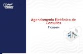 Agendamento Eletrônico de Consultas - Planserv … · A ferramenta Um sistema eletrônico para agendamento de consultas eletivas onde prestadores informam, em tempo real, disponibilidade