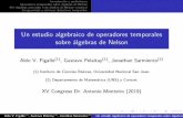 Un estudio algebraico de operadores temporales sobre álgebras de … · 2020. 4. 1. · Introduccion y preliminares Operadores temporales sobre ´algebras de Nelson IKt–´algebras