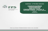 FPS • Faculdade Pernambucana de Saúde - VESTIBULAR ......A Faculdade Pernambucana de Saúde torna públicas as condições para o Processo Seletivo FPS 2020.2 para Preenchimento