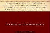 Apresentação de trabalhos acadêmicos de acordo com as …ljstraducoes.com/arquivos/links/Apresentacao de trabalhos... · 2016. 1. 11. · Biblioteca Central da UNIUBE Portela,
