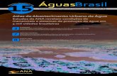 Atlas de Abastecimento Urbano de Água · 2011. 10. 28. · Periodicidade: Bimestral Endereço: Setor Policial, Área 5, Quadra 3, Blocos B, L, M e T CEP: 70610-200 Brasília –