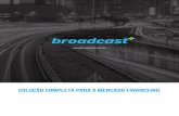 Broadcast | Homebroadcast.com.br/wp-content/uploads/2020/04/Folder... · 2020. 4. 3. · Os fatos no Brasil e no mundo que movimentam os mercados; ... histórica e implícita, gregas