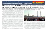 Bases da FNP estão derrotando a contraproposta da Petrobrás · res que embarcaram no dia 21/09 relataram ter visto dirigentes do sindicato no aeroporto falando sobre a P-33 e P-35.