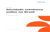 RELATÓRIO Atividade criminosa online no Brasil³rio Axur Atividade... · 2020. 10. 28. · 3O número de domínios distintos de empresas é obtido a partir da remoção de todos
