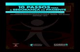 10 PASSOS PARA SEGURANÇA DO · para a seguranÇa do paciente conselho regional de enfermagem do estado de sÃo paulo – coren-sp rede brasileira de enfermagem e seguranÇa do paciente