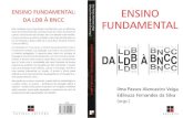 ENSINO FUNDAMENTAL: DA LDB A BNCC...Ensino fundamental: Da LDB à BNCC/llma Passos Alencastro Veiga, Edileuza Fernandes da Silva (orgs.). - Campinas, SP: Papirus, 2018. Vários autores.
