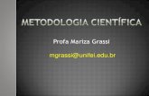 Profa Mariza Grassi mgrassi@unifei.edufiles.marizagrassi.webnode.com.br/200000112-4439a4534c/... · 2011. 3. 6. · Teoria: Material disponível na xerox, pasta Profa. Mariza ou por
