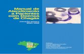 Manual de Atendimento a Pacientes com Doença de Chagas...Manual de Atendimento a Pacientes com Doença de Chagas - Atenção Básica 9 Agradecimentos Aos Drs. Barbara Maria Ianni