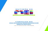 CARTILHA DO MICROEMPREENDEDOR INDIVIDUALcont.org.br/MEI/cartilha_mutirao_mei.pdf · 2019. 9. 11. · VI – Total das receitas com venda de produtos industrializados ... • Alteração