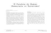 O Paradoxo do Hamas: Democracia vs Terrorismo? · 2011. 1. 13. · 107 O Paradoxo do Hamas: Democracia vs Terrorismo? 2. Segundo o “Hamas Covenant”,9 art. 8º, o Movimento da