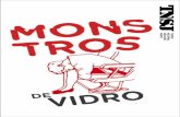 MONSTROS DE VIDRO - Teatro Nacional São João Monstros de..."Perfidia" Alberto Domínguez "Music to Watch Girls By" Sid Ramin "Crema Batida" Al Caiola "Viva la Vida (instrumental)"