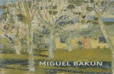 MIGUEL BAKUN · 2019. 10. 15. · Autorretrato Self-Portrait, 1947 óleo sobre tela oil on canvas, 54 x 45 cm ... do pintor extraviado da época— Miguel Bakun se apresenta como