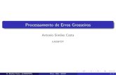 Antonio Sim~oes CostaI erros grosseiros em medidas cr´ıticas s˜ao n˜ao-detect´aveis. A. Sim˜oes Costa R. S. Salgado Modelagem em Tempo Real de Sistemas de Potˆencia Processamento