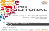 01/03/2019 - Paraná · 2020. 3. 16. · COLIT – Conselho de Desenvolvimento Territorial do Litoral Paranaense. Plano Diretor Participativo e de Desenvolvimento Integrado. Cadernos
