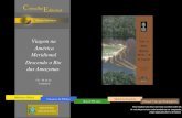 Viagem na América Meridional 1 - faecpr.edu.brViagem do Rio de Janeiro a Morro Velho – Richard Burton Brasil: Amazonas–Xingu – Príncipe Adalberto da Prússia Viagem na América