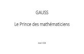 GAUSS Le Prince des mathématiciens - Site de Jean CEADès 1856, le roi de Hanovre fit graver des pièces commémoratives avec l'image de Gauss et l'inscription Mathematicorum Principi