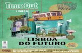 LISBOA, CIDADE DO FUTURO - ODEON PropertiesTime Out Lisboa 30 Janeiro – 5 Fevereiro 2019 20LISBOA, CIDADE DO FUTURO Uma viagem no tempo à Lisboa de 2030 deixaria qualquer um boquiaberto: