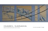 ISABEL SARAIVA - Ap'arte Galeria · 2015. 1. 24. · Exposição de ISABEL SARAVA realizada pela AP’ARTE Galeria, de 17 de Janeiro a 28 Fevereiro de 2015. Rua Miguel Bombarda, 221