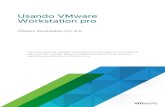 Usando VMware Workstation pro - VMware Workstation Pro 15...Usando VMware Workstation pro VMware Workstation Pro 15.0 Este documento foi traduzido automaticamente do inglês. Se você