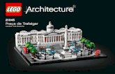 21045 Praça de Trafalgar - Lego · 2020. 8. 13. · Londres, Grã-Bretanha. 21045. 2. 2 3. Uma Parte do Tecido Urbano Londrino. Pense num «local histórico em Londres» e a Praça