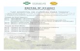 EDITAL Nº 01/2021€¦ · - 4 - EDITAL No 01/2021 DE PROCESSOS SELETIVOS O Hospital de Clínicas de Porto Alegre (HCPA) torna pública a realização dos Processos Seletivos acima