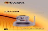 ADS-440 - Swann...Para instalar o ADS-440, conecte ao seu roteador ou switch/hub de rede usando o cabo Ethernet incluso. O ADS-440 também é apto para Wi-Fi - mas devido a esta ser
