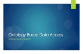 Ontology-Based Data Access - UFPEin1099/162/Seminars/OBDA...NICOLLE CHAVES CYSNEIROS Roteiro Introdução Aplicações Arquitetura de um Sistema OBDA Trabalhos Relacionados Bringing