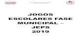 JOGOS ESCOLARES FASE MUNICIPAL – JEPS...boletim nº 01 - programaÇÃo - de 05 a 10/04/2019 - atualizado 03/04/2019 ge, complexo esp. josÉ antonio basso - lagoÃo mÁximo de 25