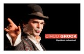 CIRCO GROCK - DMT Palestrasdmtpalestras.com.br/presentation/nil-moura-e-o-circo... · 2020. 7. 9. · Superou minhas expectativas.” Rosa, SESC - AL / FIEA “Os artistas conseguiram